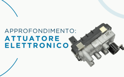 Approfondimento: Attuatore Elettronico