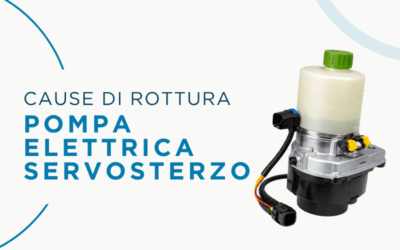 Pompa Elettrica Servosterzo: cause di rottura
